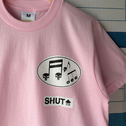 SHUT UP T-shirts